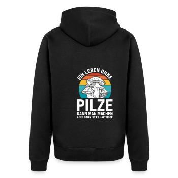 Pilze Sammeln Pilzsucher Geschenk - Unisex Premium Bio Zip Hoodie - Schwarz - Hinten - Nico (187cm)