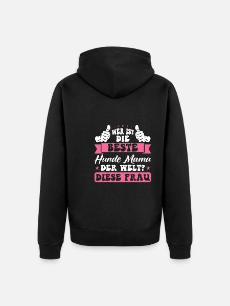 Hunde Mama Hund Geschenk - Unisex Premium Bio Zip Hoodie - Schwarz