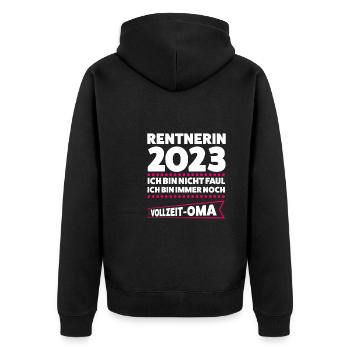 Rentnerin 2023 Oma Ruhestand Geschenk - Unisex Premium Bio Zip Hoodie - Schwarz - Hinten - Nico (187cm)