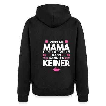 Mutter Familie Mama Geschenk - Unisex Premium Bio Zip Hoodie - Schwarz - Hinten - Nico (187cm)