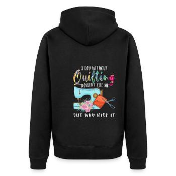 Quilten Quilten Quilting Maschine Geschenk - Unisex Premium Bio Zip Hoodie - Schwarz - Hinten - Nico (187cm)