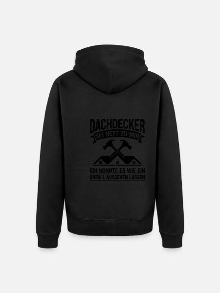 Dachdecker Beruf Dachdeckerei Geschenk - Unisex Premium Bio Zip Hoodie - Schwarz