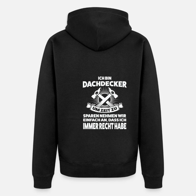 Dachdecker Beruf Dachdecken Geschenk - Unisex Premium Bio Zip Hoodie - Schwarz
