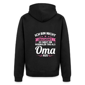 Oma Mutter Tag Omi Geschenk - Unisex Premium Bio Zip Hoodie - Schwarz - Hinten - Nico (187cm)
