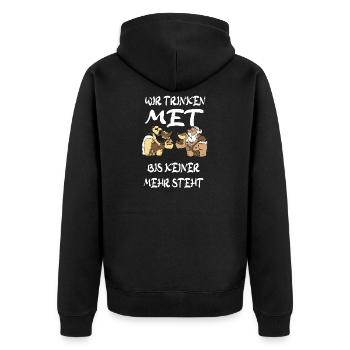 Wir trinken Met bis keiner mehr steht - Unisex Premium Bio Zip Hoodie - Schwarz - Hinten - Nico (187cm)