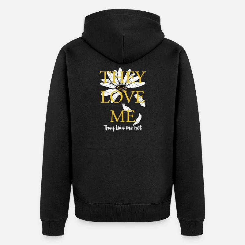 Ils m’aiment, pas Daisy - Veste à capuche bio Premium Unisexe - noir