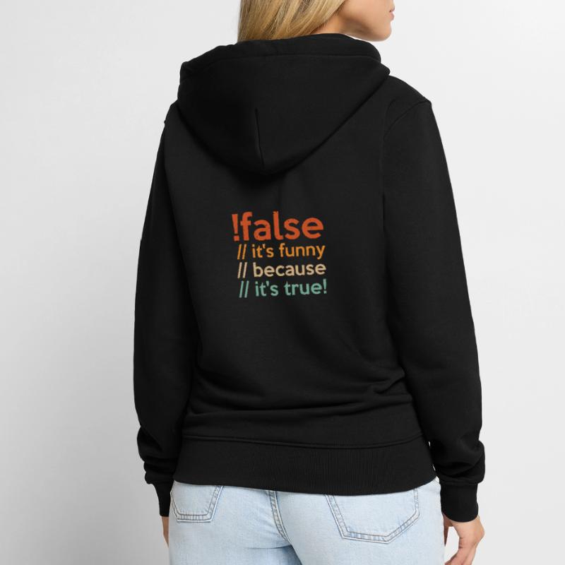Programmierer false true Informatiker Student Code Unisex Premium Bio Zip Hoodie