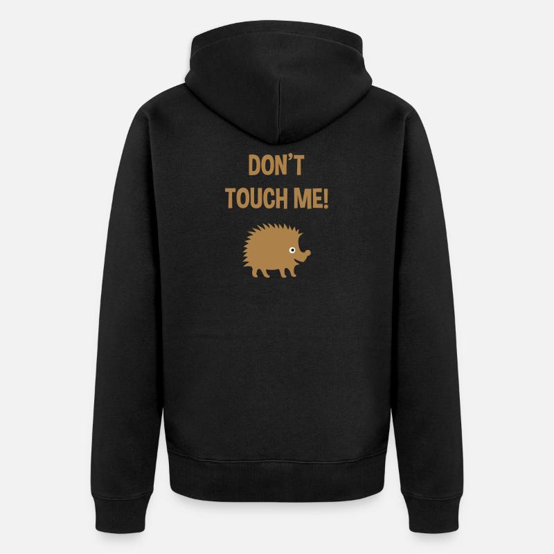 Don’t touch me (Hérisson) - Veste à capuche bio Premium Unisexe - noir