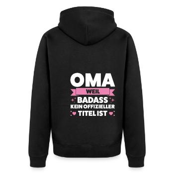Oma Großmutter Großmütter Geschenk - Unisex Premium Bio Zip Hoodie - Schwarz - Hinten - Nico (187cm)