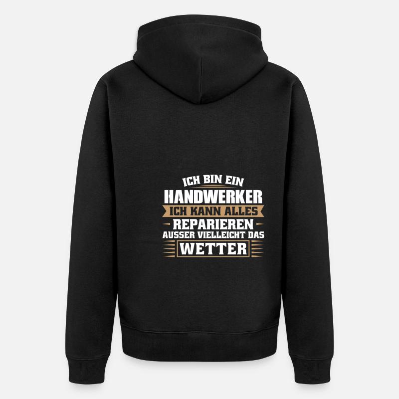 Handwerker Beruf Heimwerker Geschenk - Unisex Premium Bio Zip Hoodie - Schwarz