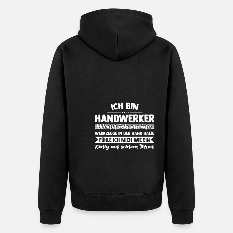 Handwerker Beruf Handwerk Geschenk - Unisex Premium Bio Zip Hoodie - Schwarz