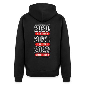 2020 Hamstern 2021 Boostern 2022 - Unisex Premium Bio Zip Hoodie - Schwarz - Hinten - Nico (187cm)