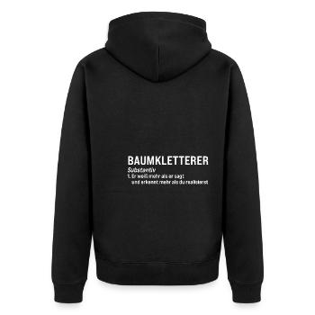 Baumkletterer Definition Baumpfleger Geschenk - Unisex Premium Bio Zip Hoodie - Schwarz - Hinten - Nico (187cm)