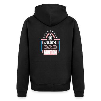 Badminton Jubiläum 10 Jahre Trainerin Spielerin - Unisex Premium Bio Zip Hoodie - Schwarz - Hinten - Nico (187cm)