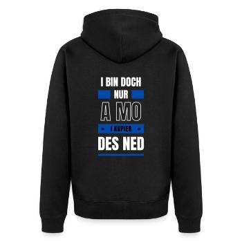 Mann nix kapieren - bayerischer Spruch - Unisex Premium Bio Zip Hoodie - Schwarz - Hinten - Nico (187cm)