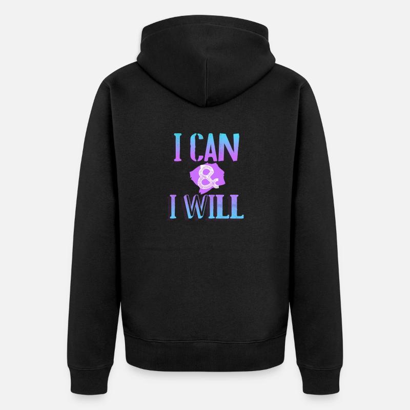 I Can & I Will - Veste à capuche bio Premium Unisexe - noir