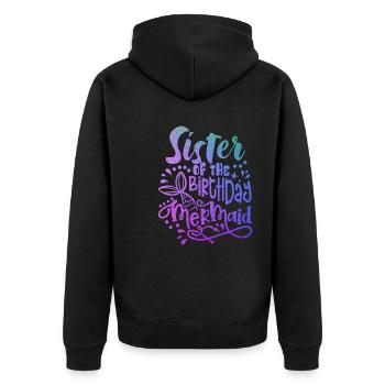 Sister Of The Birthday Mermaid Matching Family - Veste à capuche bio Premium Unisexe - noir - Dos - Nico (187cm)