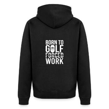 Golf Golfer Gift Hobby Club Quote - Unisex Premium Organic Zip Hoodie - black - Back - Nico (187cm)