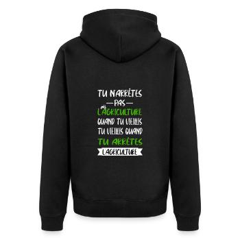 Tu n'arrêtes pas l'agriculture t-shirt tracteur - Veste à capuche bio Premium Unisexe - noir - Dos - Nico (187cm)