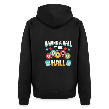A ball in the bingo hall Funny bingo - Unisex Premium Organic Zip Hoodie - black - Back - Nico (187cm)