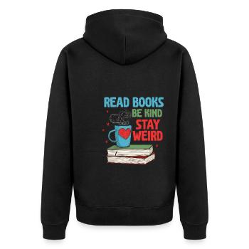 Reading Books Friendly Being Crazy Reading - Unisex Premium Organic Zip Hoodie - black - Back - Nico (187cm)