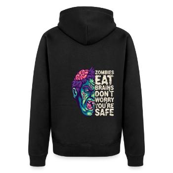 Zombies Fressen Gehirn Keine Sorge Du Bist Sicher - Unisex Premium Bio Zip Hoodie - Schwarz - Hinten - Nico (187cm)