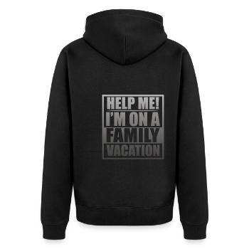 Hilfe, Ich Bin Im Familienurlaub - Unisex Premium Bio Zip Hoodie - Schwarz - Hinten - Nico (187cm)