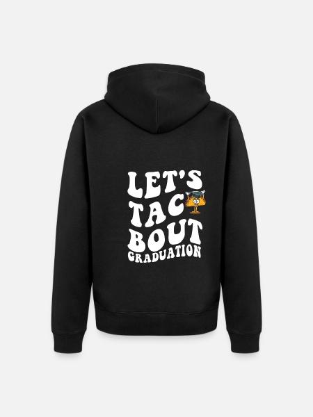 Let's Taco Bout Graduation Abschlussfeier - Unisex Premium Bio Zip Hoodie - Schwarz