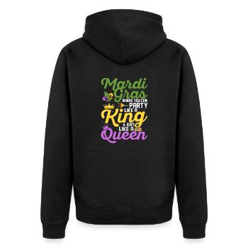Mardi Gras Where You Can Party Like A King Party - Unisex Premium Organic Zip Hoodie - black - Back - Nico (187cm)