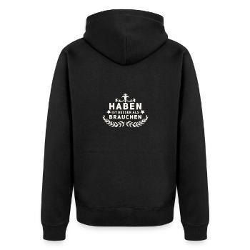 Sprücheshirt "Haben ist besser als brauchen" - Unisex Premium Bio Zip Hoodie - Schwarz - Hinten - Nico (187cm)