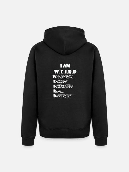 Weird - Unisex Premium Bio Zip Hoodie - Schwarz