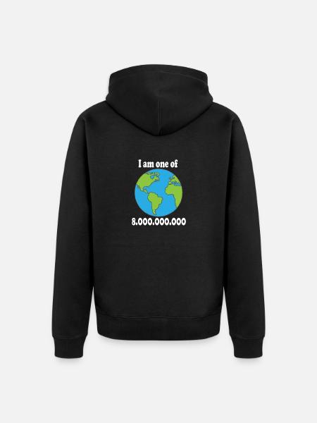 Sono uno degli 8 000 000 000 - Felpa con cappuccio ecologica premium unisex - nero