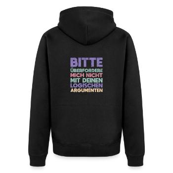Bitte überfordere Mich Nicht Mit Deinen... - Unisex Premium Bio Zip Hoodie - Schwarz - Hinten - Nico (187cm)