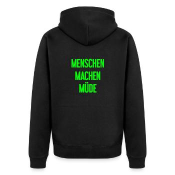 People make you tired - Funny saying - Unisex Premium Organic Zip Hoodie - black - Back - Nico (187cm)