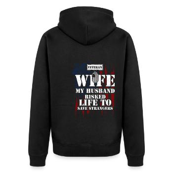 Veteran Wife My Husband Risked L... - Unisex Premium Organic Zip Hoodie - black - Back - Nico (187cm)