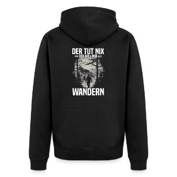 Der tut nix – der will nur wandern - Unisex Premium Bio Zip Hoodie - Schwarz - Hinten - Nico (187cm)
