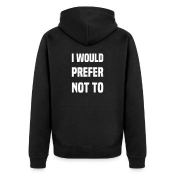 I would prefer not to - Unisex Premium Organic Zip Hoodie - black - Back - Nico (187cm)