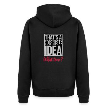 Thats a horrible Idea - Unisex Premium Organic Zip Hoodie - black - Back - Nico (187cm)