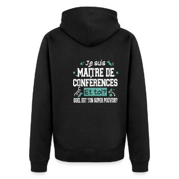Maître de Conférences Super Pouvoir Cadeau Humour - Veste à capuche bio Premium Unisexe - noir - Dos - Nico (187cm)