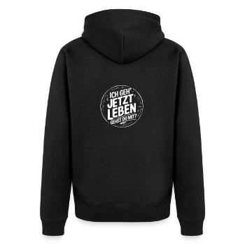 Ich geh' jetzt leben - gehst Du mit? Motivation - Unisex Premium Bio Zip Hoodie - Schwarz - Hinten - Nico (187cm)