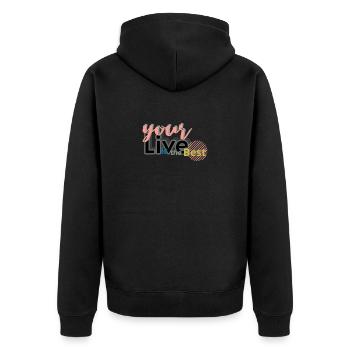 your Live is the Best - Unisex Premium Bio Zip Hoodie - Schwarz - Hinten - Nico (187cm)