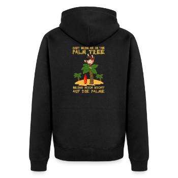 Don't bring me on the palm tree. Auf Palme bringen - Unisex Premium Bio Zip Hoodie - Schwarz - Hinten - Nico (187cm)