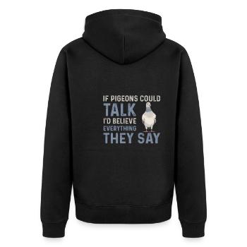 Dicton amoureux des pigeons - Veste à capuche bio Premium Unisexe - noir - Dos - Nico (187cm)