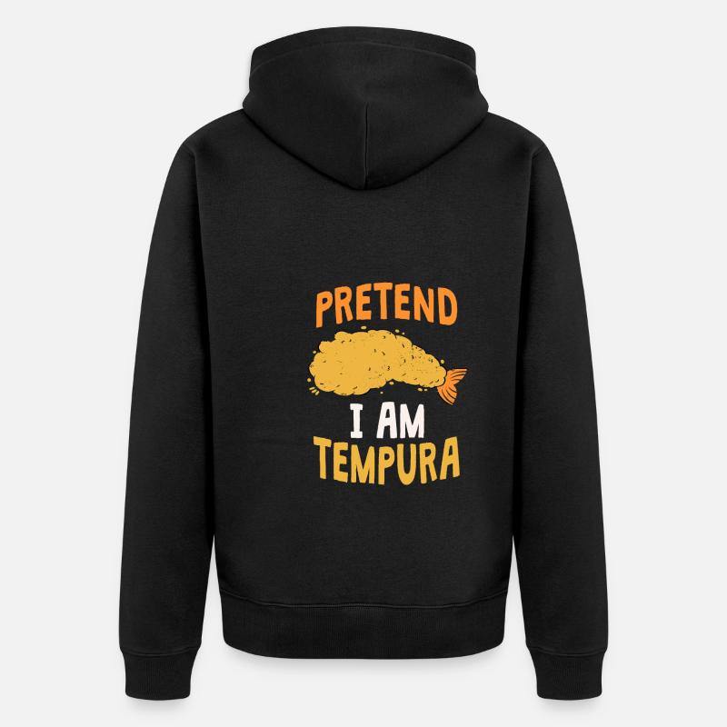Faites semblant d’être Tempura - Veste à capuche bio Premium Unisexe - noir