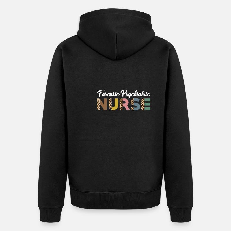 Forensic Psychiatric Nurse Practitioner - Unisex Premium Organic Zip Hoodie - black