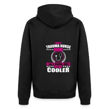 Funny Trauma Nurse Mom Shirt - Unisex Premium Organic Zip Hoodie - black - Back - Nico (187cm)