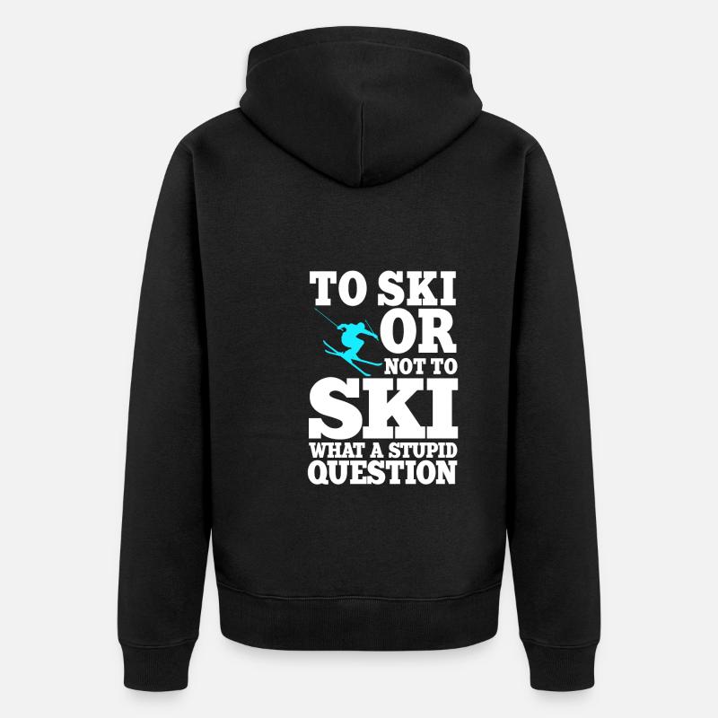 Lustiger Ski Spruch Geschenk - Unisex Premium Bio Zip Hoodie - Schwarz