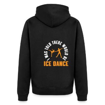 Dicton amusant de danse sur glace - Veste à capuche bio Premium Unisexe - noir - Dos - Nico (187cm)