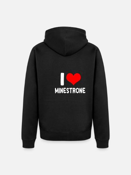 I love minestrone - Unisex Premium Organic Zip Hoodie - black