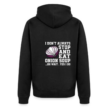 Lustiger Zwiebelsuppen Spruch - Unisex Premium Bio Zip Hoodie - Schwarz - Hinten - Nico (187cm)